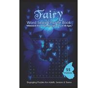 Fairy Word Search Puzzle Book: 55 Enchanting Puzzles with Magical Quotes for Fantasy Lovers, Puzzle Fans, and Dreamers-Perfect for Birthdays, Gifts, and Whimsical Fun