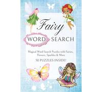 Fairy Word Search Puzzle Book: Word Searches with Easy to Read Print about Butterflies, Princesses, Fairy Tales and More | 6x9 inches, 100 pages | 50 Puzzles ... Gift for Travel, Birthday and Holidays