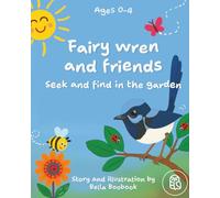 Fairy wren and friends: Seek and find in the garden