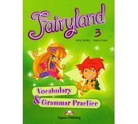 Fairyland 3 Vocabulary & Grammar Practice