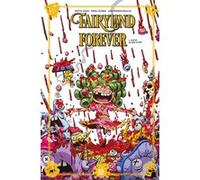 Fairyland Forever tome 1 Skottie Young (Auteur), Derek Laufman (Illustration)