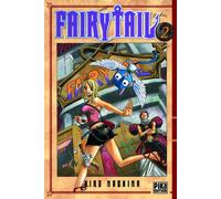 Hiro Mashima – Fairy Tail – Tome 2 – Manga – Broché – Pika Edition