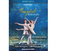 Les ballets féériques : Cendrillon - Coppélia - La Belle au bois dormant - Le Lac des Cygnes. Muntagirov, Nunez, The Royal Ballet.