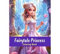 Fairytale Princess: Coloring Book