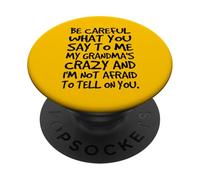 Fais Attention à ce Que tu me dis, la Famille Folle et drôle de ma Grand-mère PopSockets PopGrip Adhésif