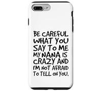 Fais Attention à ce Que tu me dis, ma Grand-mère est Une Famille Folle et drôle Coque pour iPhone 7 Plus/8 Plus