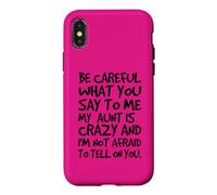Fais Attention à ce Que tu me dis, ma Tante Crazy Funny Auntie Coque pour iPhone X/XS