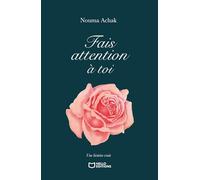 Fais attention à toi