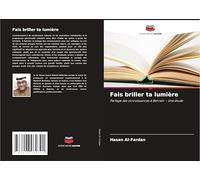 Fais briller ta lumière: Partage des connaissances à Bahreïn - Une étude