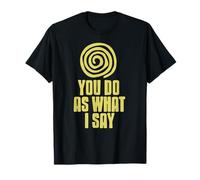 Fais Ce Que Je Dis Humour Hypnose Spirale T-Shirt