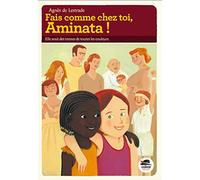 Fais Comme Chez Toi, Aminata !