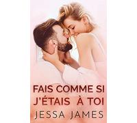 Fais Comme si J'étais à Toi