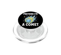 Fais comme si j'étais Une comète, Humour Spatial PopSockets PopGrip pour MagSafe