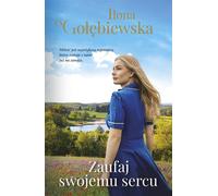 Fais confiance à ton cœur Ilona Go³êbiewska (Buch auf Polnisch)