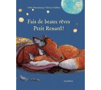 Fais De Beaux Rêves Petit Renard !