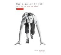 Fais De Ta Vie Un Rêve