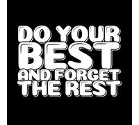 fais de ton mieux et oublie le reste Stickers muraux 50.4x73.5cm N'abîme pas le mur Blanc