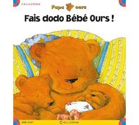 Fais dodo bébé ours
