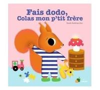 Fais dodo, Colas, mon p'tit frère Sarah Andreacchio (Illustration)