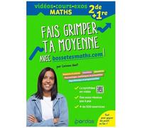 Fais Grimper Ta Moyenne Avec Bossetesmaths.Com ! - 2de Et 1re