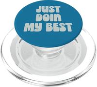 Fais Juste de Mon Mieux, Message d’Encouragement honnête PopSockets PopGrip pour MagSafe