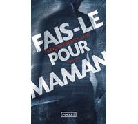 Fais-le pour maman - François-Xavier Dillard - Pocket - Poche - Roman