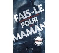 Fais-le pour maman - François-Xavier Dillard - Pocket - Poche - Roman