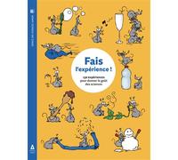 Fais l'expérience ! - Collectif - Apogee - broché - Document jeunesse
