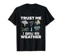 Fais-Moi Confiance, Je connais ma météo T-Shirt