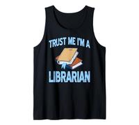 Fais Moi Confiance Je suis Un Bibliothécaire Humour Débardeur