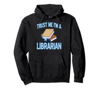 Fais Moi Confiance Je suis Un Bibliothécaire Humour Sweat à Capuche