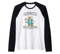 Fais-Moi Confiance, Je suis Un Canard. Funny Medical Puns Quack Doctor Duck Manche Raglan