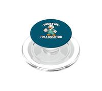 Fais-Moi Confiance, Je suis Un Canard. Funny Medical Puns Quack Doctor Duck PopSockets PopGrip pour MagSafe