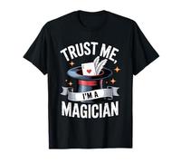 Fais-moi confiance, je suis un magicien, chapeau magique, magicien, interprète T-Shirt