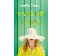 Fais-moi taire si tu peux !