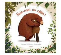 Fais-Moi Un Câlin !