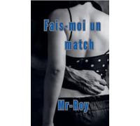 Fais-moi un match