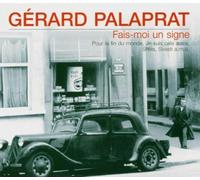 Fais-moi un signe - G?rard Palaprat by Gerard Palaprat (2003-10-01)