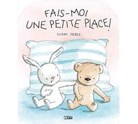 Fais-moi une petite place ( périmé )