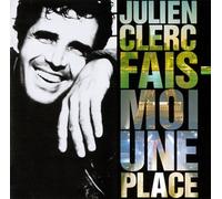 Fais Moi une Place by Julien Clerc [CD] NEUF