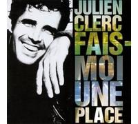 FAIS MOI UNE PLACE- MAXI SINGLE 3 Titres - Julien CLERC