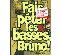 Baru – Fais péter les basses, Bruno ! – Cartonné, bande dessinée