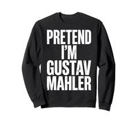 Fais Semblant d'être Gustav Mahler. Sweatshirt