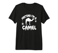 Fais Semblant d'être Un Chameau - Spooky Cute Simple Quick Funny T-Shirt Haut de Gamme
