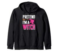 Fais Semblant Que Je suis Une sorcière Humour Sweat à Capuche