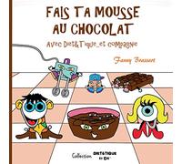 Fais ta mousse au chocolat avec Diet&Tique...et compagnie