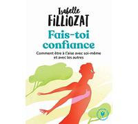 Fais-toi confiance – Ou comment être à l'aise en toutes circonstances – Marabout