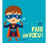 Fais un vœu !