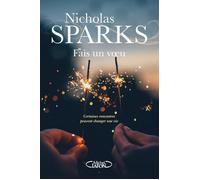 Fais un voeu - Nicholas Sparks - Michel Lafon - broché - Roman