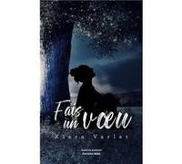 Fais un vœu Varlet Kiara (Auteur)
